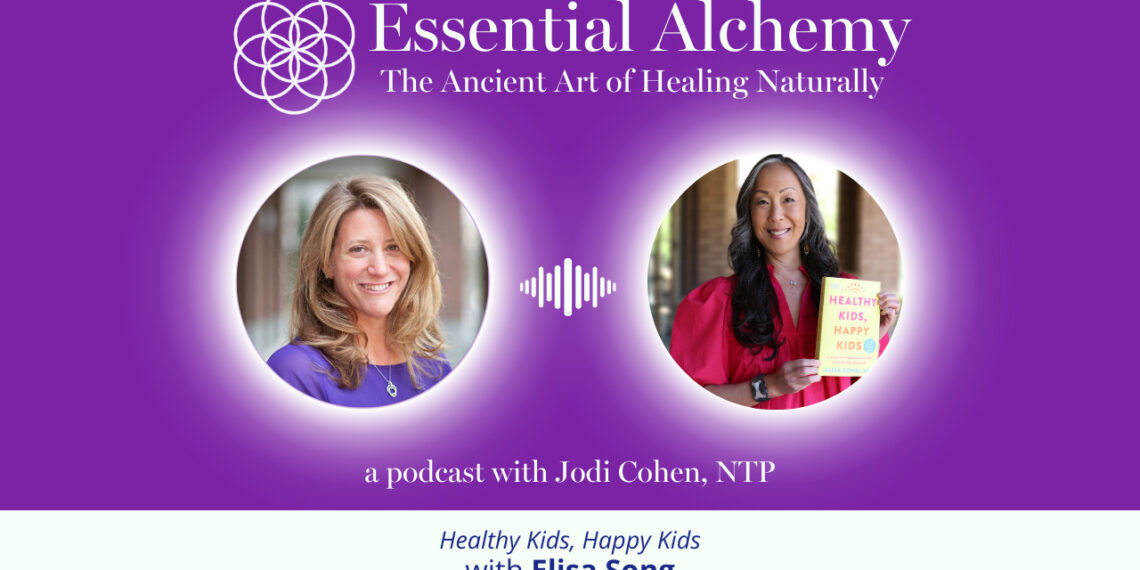 Season 4, Episode 2: Healthy Kids, Happy Kids with Dr. Elisa Song