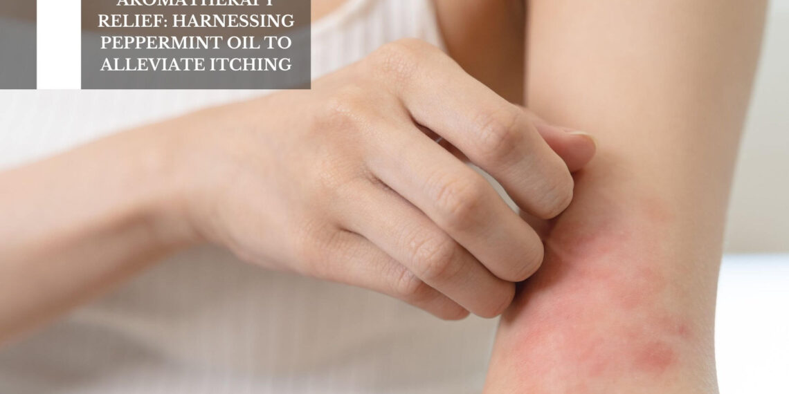 Harnessing Peppermint Oil To Alleviate Itching
– Moksha Lifestyle Products