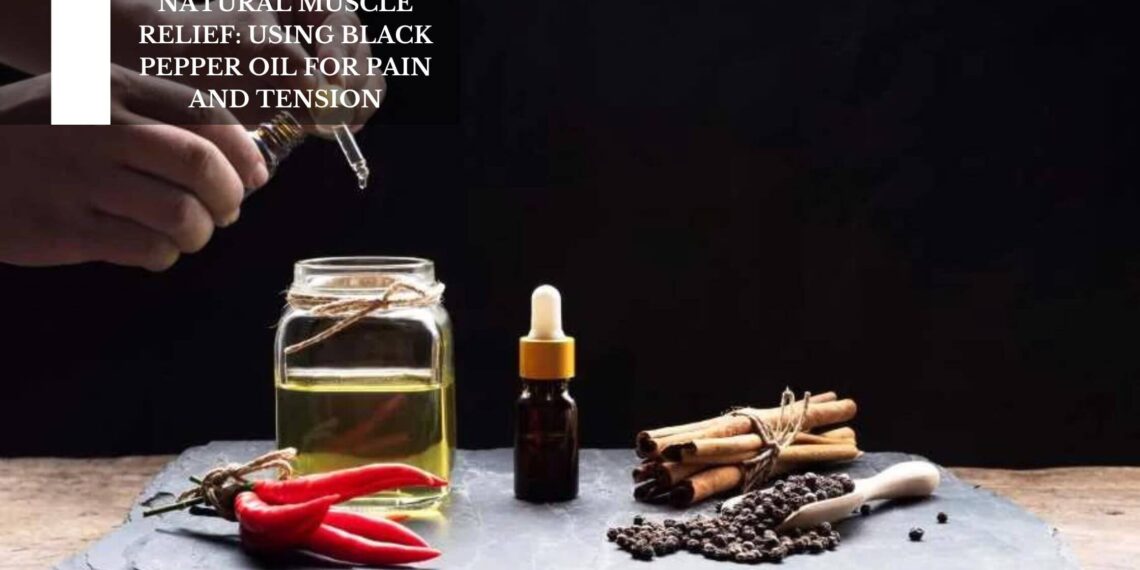 Using Black Pepper Oil For Pain And Tension
– Moksha Lifestyle Products
