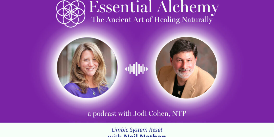 Season 4, Episode 1: Limbic System Reset with Neil Nathan