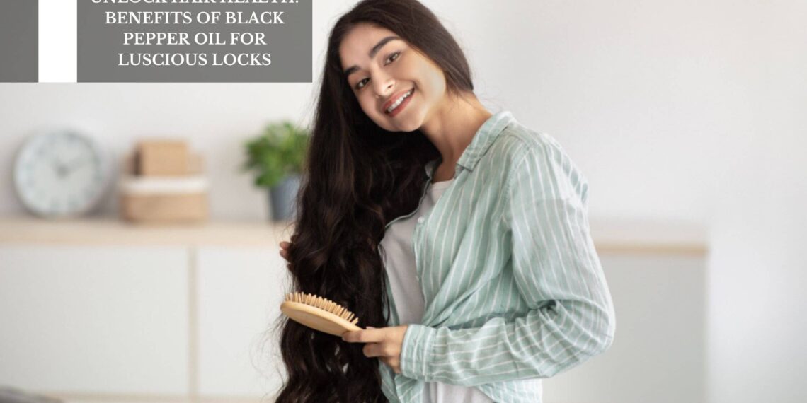 Benefits Of Black Pepper Oil For Luscious Locks
– Moksha Lifestyle Products