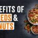 Power of Nuts and Seeds for a Healthier You!”