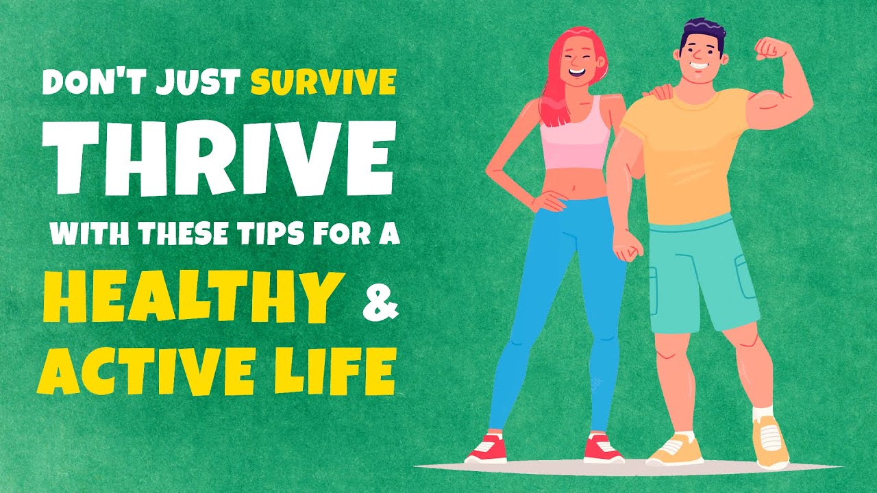 Stay Fit, Healthy and Active: Crucial Things You Need to Do!