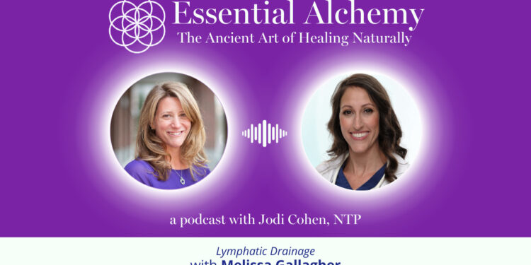 Season 4, Episode 9: Lymphatic Drainage with Melissa Gallagher