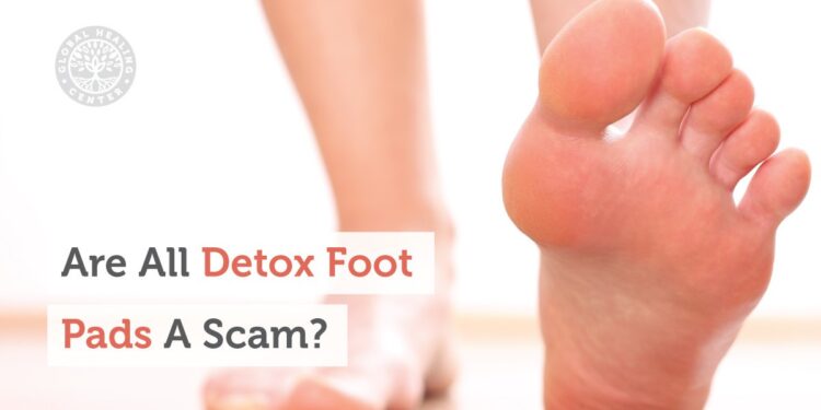 Are All Detox Foot Pads A Scam?