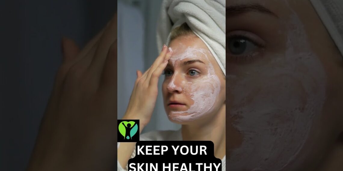 KEEP YOUR SKIN HEALTHY #shorts #health #healthy #shortsfeed #viral #wellness
