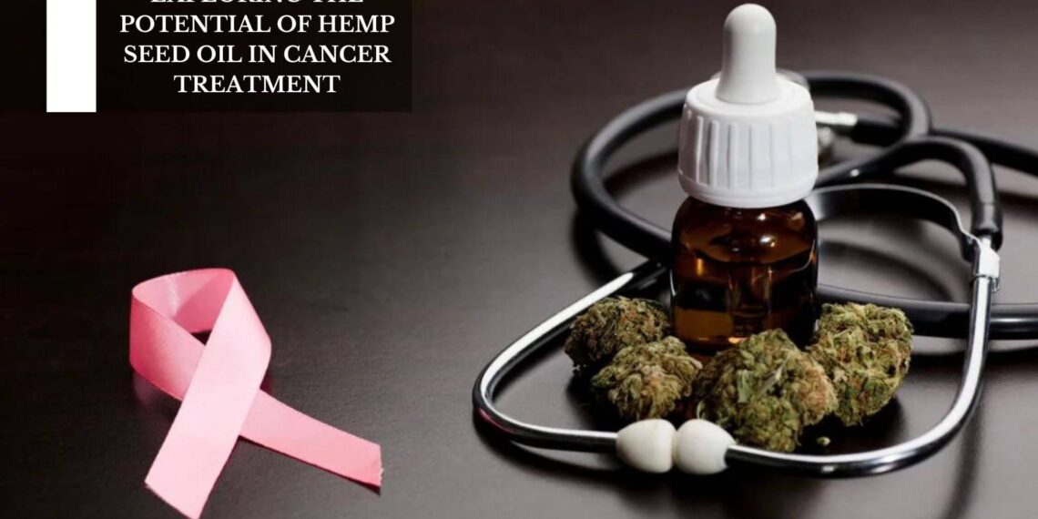 Exploring The Potential Of Hemp Seed Oil In Cancer Treatment
– Moksha Lifestyle Products