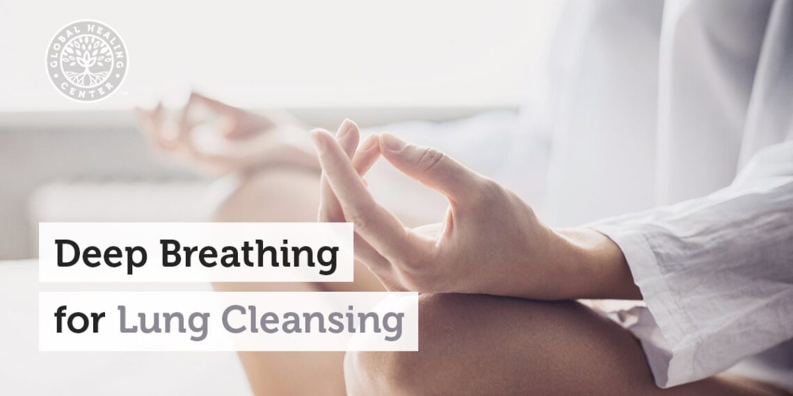 Deep Breathing for Lung Cleansing