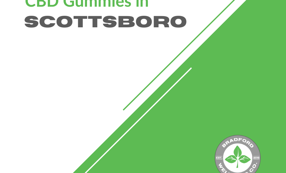 CBD Gummies in Scottsboro | Bradford Wellness Co.