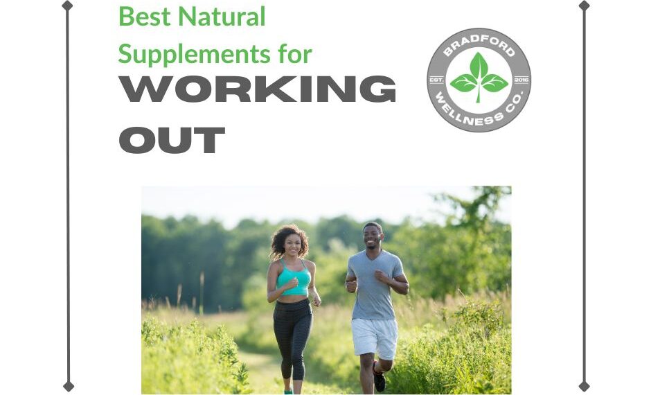 Best Natural Supplements for Working Out