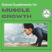 Natural Supplements for Muscle Growth