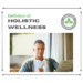 Definition of Holistic Wellness | Bradford Wellness Co.