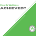 How is Wellness Achieved? | Bradford Wellness Co.