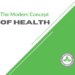 Modern Concept of Health | Bradford Wellness Co.