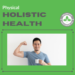Physical Holistic Health | Bradford Wellness Co.