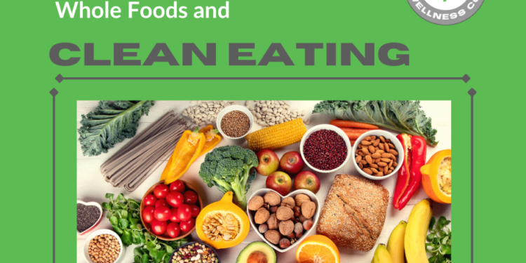 Whole Foods and Clean Eating