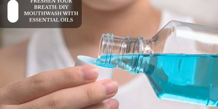DIY Mouthwash With Essential Oils
– Moksha Lifestyle Products