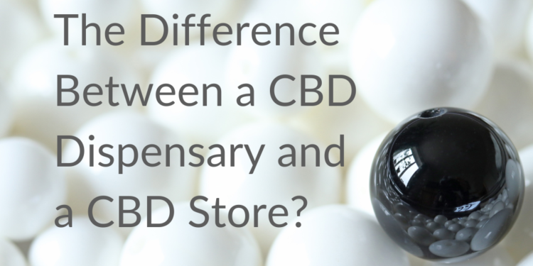 CBD Store vs Dispensary – Bradford Wellness Co.