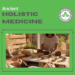 Ancient Holistic Medicine | Bradford Wellness Co.