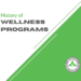 History of Wellness Programs | Bradford Wellness Co.