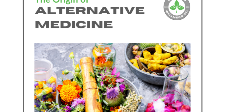 Origin of Alternative Medicine | Bradford Wellness Co.