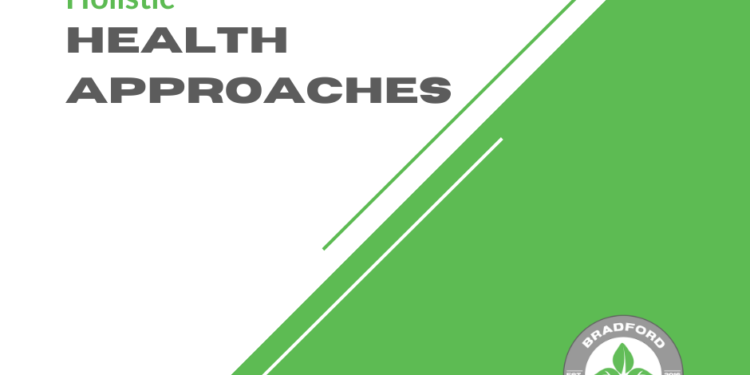 Holistic Health Approaches | Bradford Wellness Co.