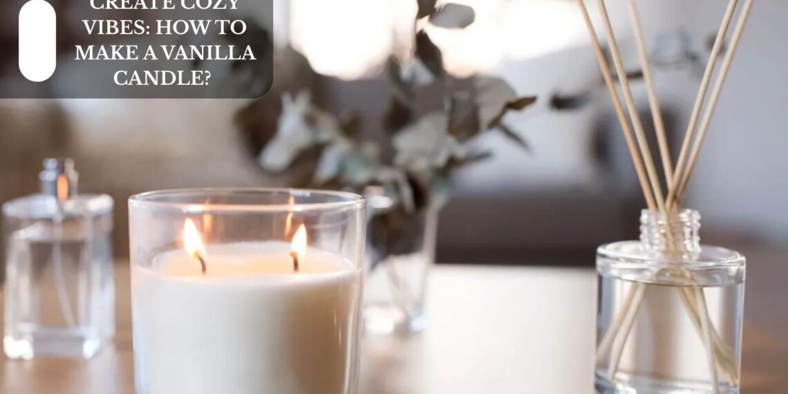 How To Make A Vanilla Candle?
– Moksha Lifestyle Products