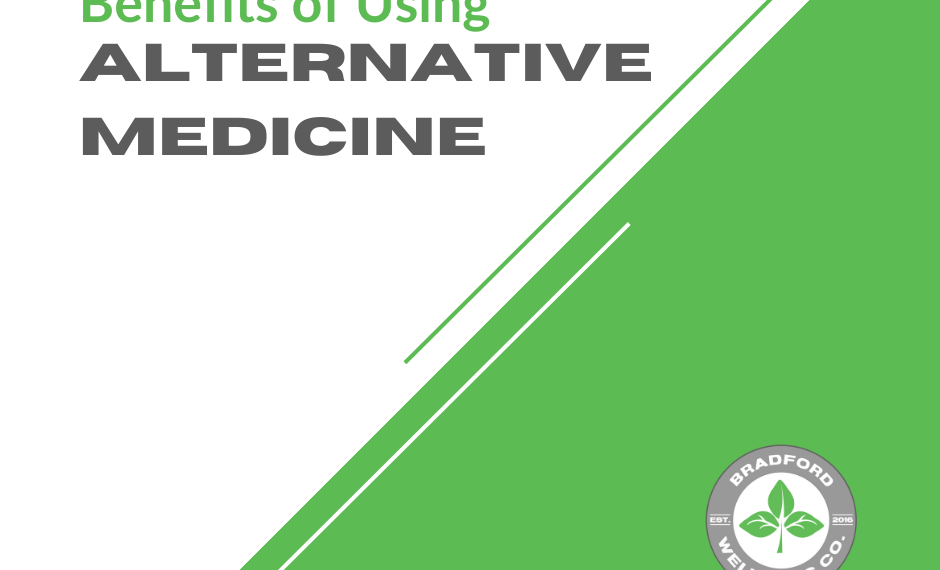Benefits of Using Alternative Medicine