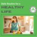 Daily Routine for a Healthy Life