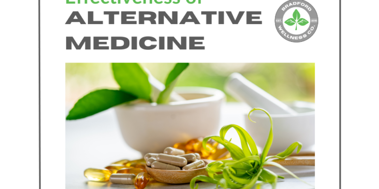 Effectiveness of Alternative Medicine | Bradford Wellness Co.
