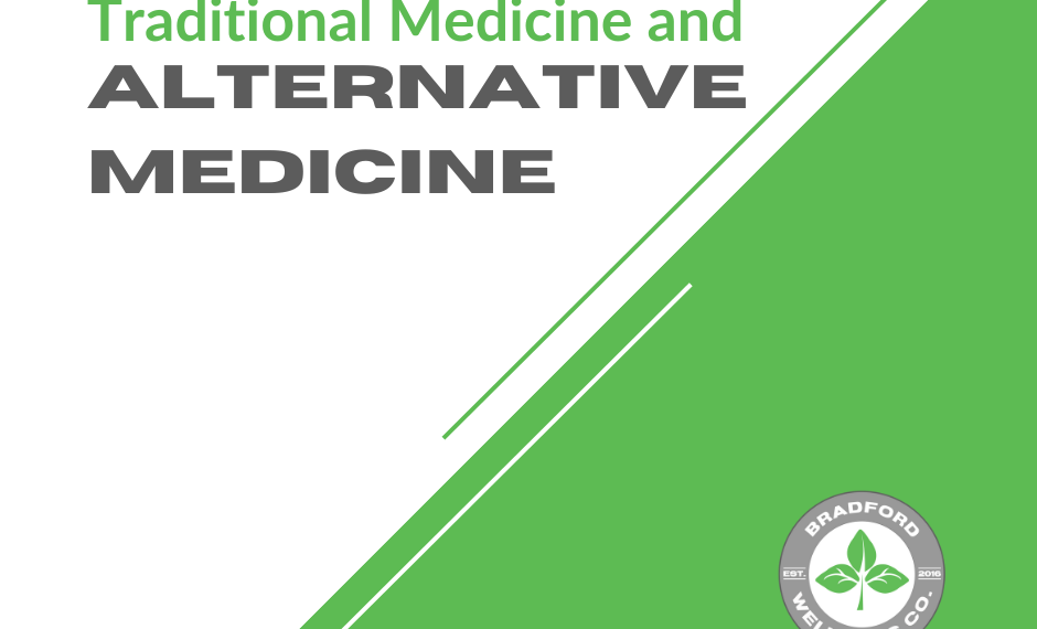Traditional Medicine and Alternative Medicine