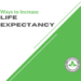 Ways to Increase Life Expectancy