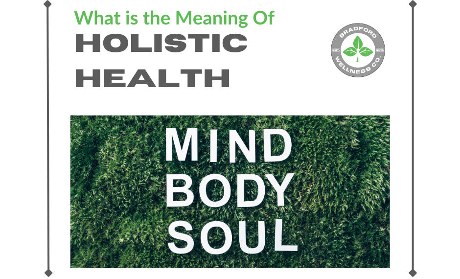What Is the Meaning of Holistic Health?