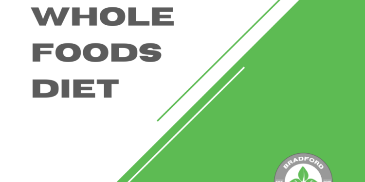 Organic Whole Foods Diet | Bradford Wellness Co.