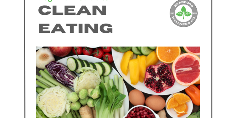 Beginner’s Guide to Clean Eating