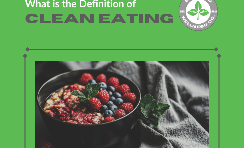 What is the Definition of Clean Eating?
