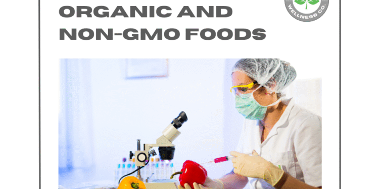 A Guide to Organic and Non-GMO Foods