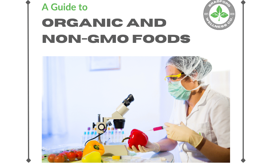 A Guide to Organic and Non-GMO Foods