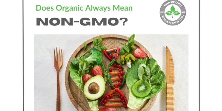 Does Organic Always Mean Non-GMO?