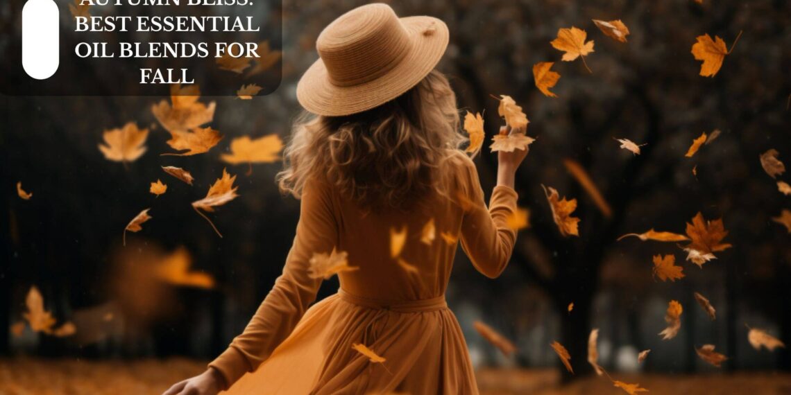 Best Essential Oil Blends For Fall
– Moksha Lifestyle Products